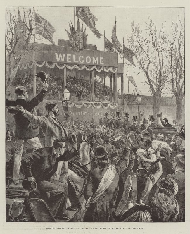 Home Rule, Great Meeting at Belfast, Arrival of Mr Balfour at the Linen Hall by William Heysham Overend