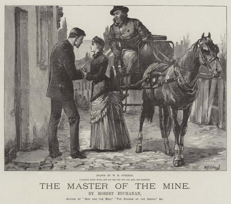 The Master of the Mine, by Robert Buchanan by William Heysham Overend