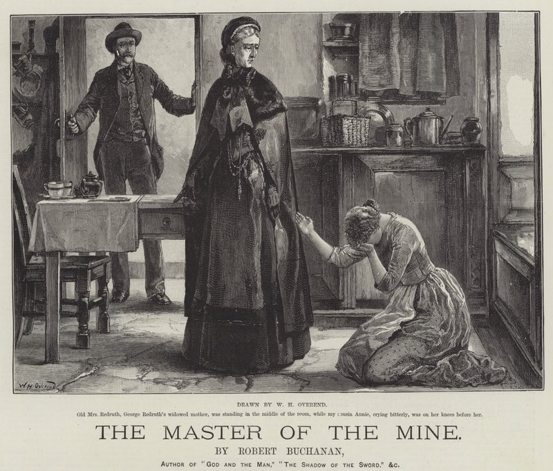 The Master of the Mine, by Robert Buchanan by William Heysham Overend