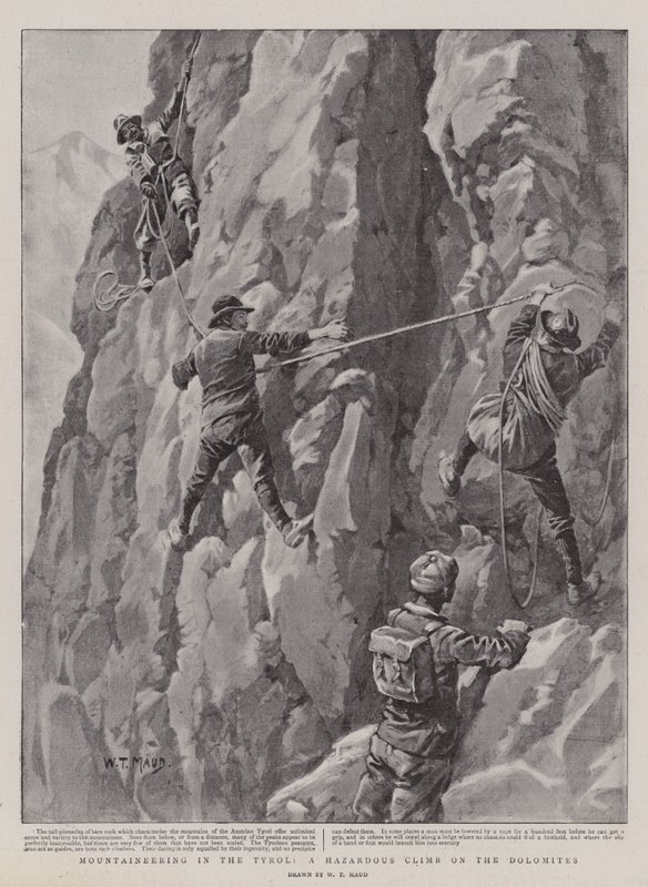 Mountaineering in the Tyrol, a Hazardous Climb on the Dolomites by William T. Maud
