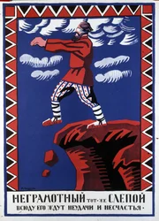 The illiterate is like a blind man. Misfortunes and defeats await him on all sides, poster by A. Radakov