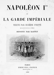 Title Page of Napoleon 1st and the Imperial Guard