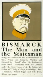 Bismarck: The Man and the Statesman