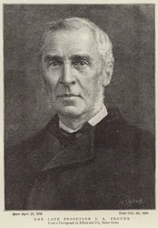 The Late Professor James Anthony Froude