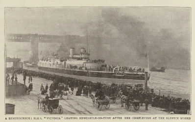 A Reminiscence, HMS Victoria leaving Newcastle-on-Tyne after her Completion at the Elswick Works