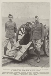 Lieutenant-Colonel Perrott and Captain and Adjutant A C Currie, to Command the Siege Train in South Africa