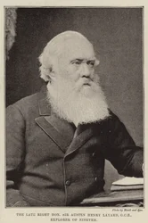 The Late Right Honourable Sir Austen Henry Layard, GCB, Explorer of Nineveh