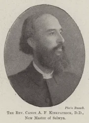 Reverend Canon A F Kirkpatrick, DD, New Master of Selwyn