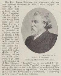 The Reverend J Chalmers, Missionary, murdered in New Guinea, April 1901