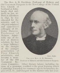 The late Reverend A B Davidson, Professor of Hebrew and Old Testament Exegesis