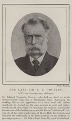 The Late Sir E T Gourley, MP for Sunderland 1868-1900