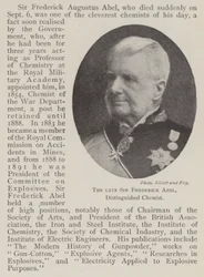 The late Sir Frederick Abel, Distinguished Chemist