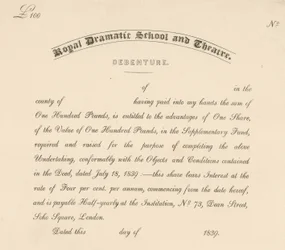 Debenture for the Royal Dramatic School and Theatre, 73 Dean Street, Soho Square, London