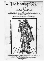 Frontispiece to The Roaring Girl or Moll Cut-Purse by Thomas Middleton and Thomas Dekker, 1611