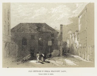 Old Church in Inkle Factory Lane, taken down in 1845