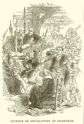 Seizure of Separatists at Islington