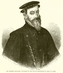 Sir Thomas Gresham, Founder of the Royal Exchange (B. 1519, D. 1557)