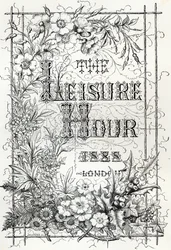 The Leisure Hour, London, 1888