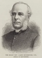 The Right Reverend James Moorhouse, DD, Bishop of Manchester