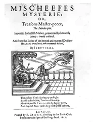 Title Page to Mischeefes Mysterie or Treasons Master-Peece, the Powder-Plot, by John Vickers, 1617