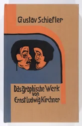 Gustav Schiefler. The Graphic Work of Ernst Ludwig Kirchner. Volume II. Cover