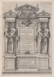 Speculum Romanae Magnificentiae: Title Page engraved within architectonic and sculptural elements, 1573-77