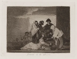 Thanks to the Millet, Plate 51 from The Disasters of War