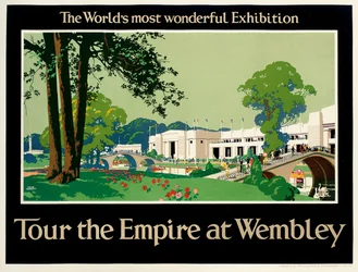 Tour the Empire at Wembley, poster advertising the British Empire Exhibition