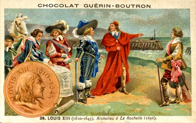 Advertising chromolithography of chocolates Guerin Boutron, Louis XIII king of France from 1610 to 1643. Richelieu at La Rochelle 1696