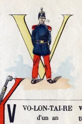 Letter V as a volunteer. Military alphabet. Imaging of Epinal, circa 1870-1880. Stencil-coloured woodcuts