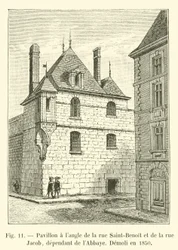 Pavilion at the corner of Saint-Benoit Street and Jacob Street, part of the Abbey, Demolished in 1850