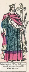 Robert the Pious, 37th King of France, Ascended the Throne in 997, Died in 1031