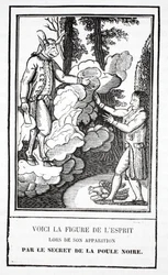 The Apparition of the Spirit, a Secret of the Black Hen