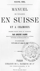 Travellers Handbook for Switzerland and Chamonix by Adolphe Joanne (published Hachette, Paris, c.1880)