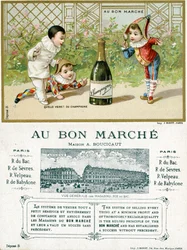 What Luck! a Bottle of Champagne; front and reverse of a promotional card for the Bon Marché Department Stores in Paris, c.1895