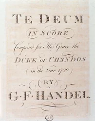 Title Page of Musical Score of Te Deum by G. F. Handel