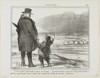 I want to go on this ship with you at once, Papa, my nanny said that the deluge will come again, and the only ones who will be saved, will be the animals on the ark of Mr. Leviathan!, plate 484 from Actualités