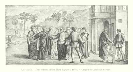 Masaccio, Jesus Commands Saint Peter to Pay the Tribute, Chapel of the Carmine in Florence (engraving)