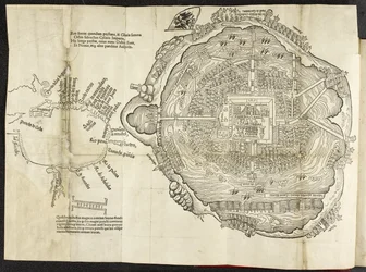 Plan of Mexico, in Hernando Cortés, La Preclara Narratione di Ferdinando Cortese della Nuova Hispagna, Venice