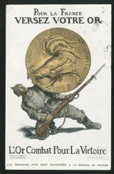 Postcard, Satirical in colors, circa 1915: For France, Pour your gold - War of 14-18, Germany Prussia, Silver, Belligerents and symbols, Victory, Borrowing, Patriotic days - Rooster - Illustration by Abel Faivre (1867-1945)