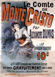 Advertising poster for the sale of the novel Le Comte de Monte-Cristo by Alexandre Dumas, edited by Jules Rouff, illustrated by Jules Cheret