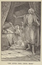 She loved thee, cruel Moor