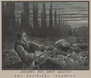 Digging His Own Grave! or, The Political Trappist