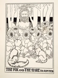 The Fox and the Hare to Jupiter, from A Hundred Fables of Aesop