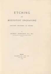 Etching and Mezzotint Engraving Lectures Delivered at Oxford