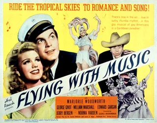 Poster of the film Flying with Music by George Archainbaud with Marjorie Woodworth and George Givot 1942