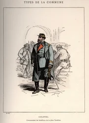 Commune of Paris: costume of COLONEL COMMANDING LES BATALLIONS DE LA PLACE VENDOME (13) in 