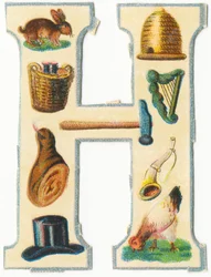 Hare, hive, harvest-basket, harp, hammer, ham, horn, hat, hen