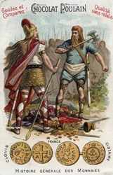 Merovingians: Clovis 1st shooting down the soldier who had broken the vessel of Soissons, in 486. In General History of Coins. Chocolate-foal chromolithography of the end of the 19th century. Private collection.