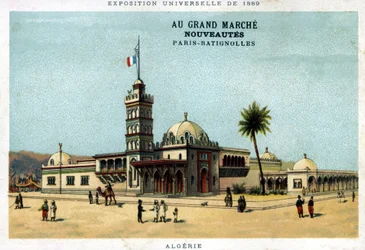 Pavilion of Algeria during the World Exposition of 1889. Cardboard published by the Grand Marché New products: Paris - Batignolles. Chromolithography of the 19th century